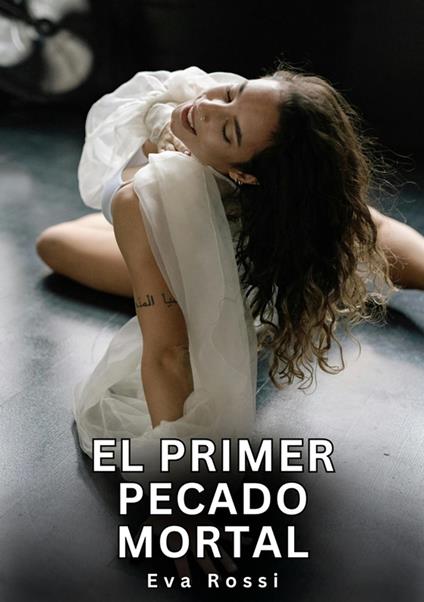 El Primer Pecado Mortal