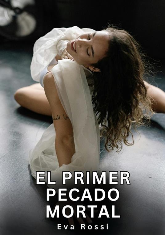 El Primer Pecado Mortal