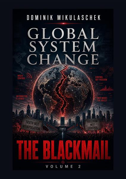 Global System Change: THE BLACKMAIL