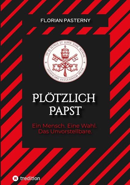 Plötzlich Papst