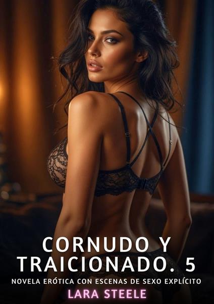Cornudo y Traicionado. 5