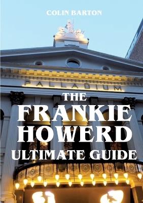 The Frankie Howerd Ultimate Guide - Colin Barton - cover