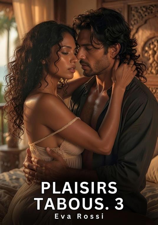 Plaisirs Tabous. 3