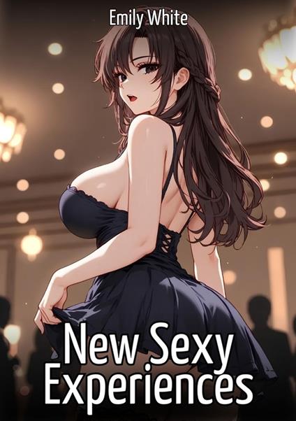 New Sexy Experiences