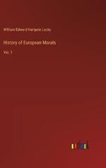 History of European Morals: Vol. 1