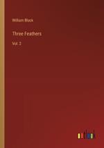 Three Feathers: Vol. 2