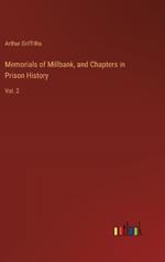 Memorials of Millbank, and Chapters in Prison History: Vol. 2