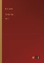 Tit for Tat: Vol. 1