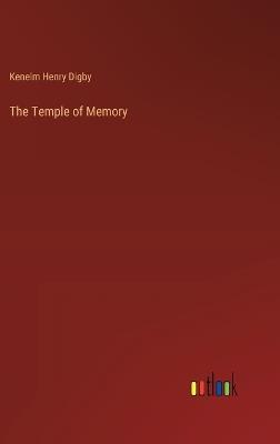 The Temple of Memory - Kenelm Digby - cover