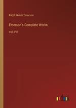 Emerson's Complete Works: Vol. VIII