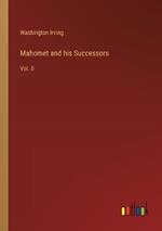 Mahomet and his Successors: Vol. II