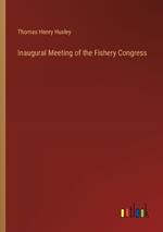 Inaugural Meeting of the Fishery Congress
