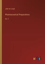 Pharmaceutical Preparations: Ed. 2