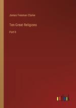 Ten Great Religions: Part II
