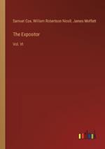 The Expositor: Vol. VI