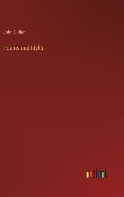 Poems and Idylls - John Cullen - cover