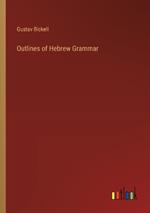 Outlines of Hebrew Grammar