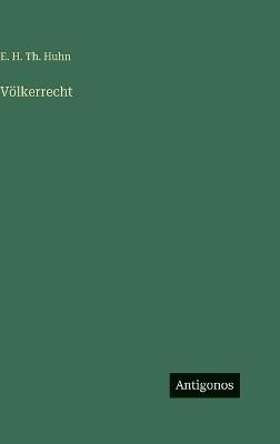 Völkerrecht - E H Th Huhn - cover