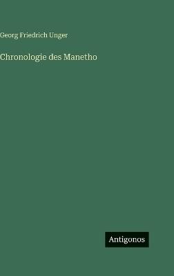 Chronologie des Manetho - Georg Friedrich Unger - cover