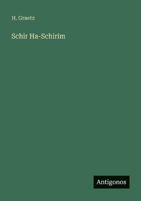 Schir Ha-Schirim - H Graetz - cover
