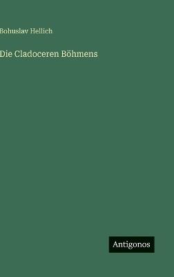 Die Cladoceren Böhmens - Bohuslav Hellich - cover