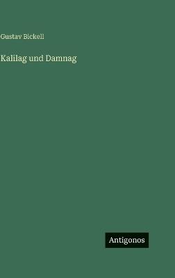 Kalilag und Damnag - Gustav Bickell - cover