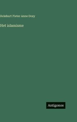 Het islamisme - Reinhart Pieter Anne Dozy - cover
