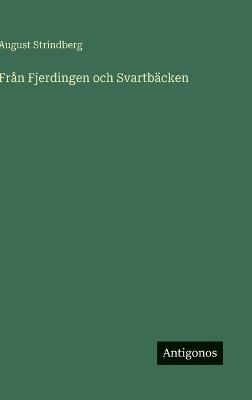Från Fjerdingen och Svartbäcken - August Strindberg - cover