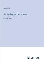 The Apology and On Revenues: in large print