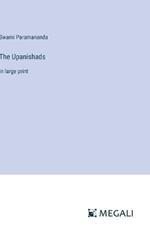 The Upanishads: in large print