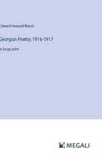 Georgian Poetry; 1916-1917: in large print