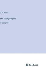 The Young Buglers: in large print