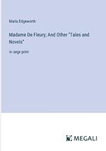 Madame De Fleury; And Other 