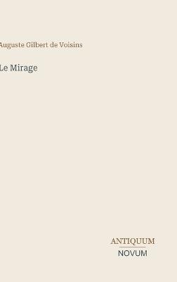 Le Mirage - Auguste Gilbert de Voisins - cover