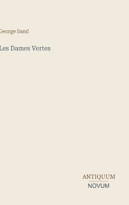 Les Dames Vertes - George Sand - cover