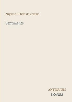 Sentiments - Auguste Gilbert de Voisins - cover