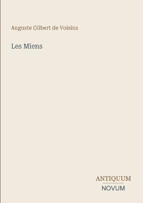Les Miens - Auguste Gilbert de Voisins - cover