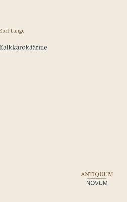 Kalkkarokäärme - Kurt Lange - cover