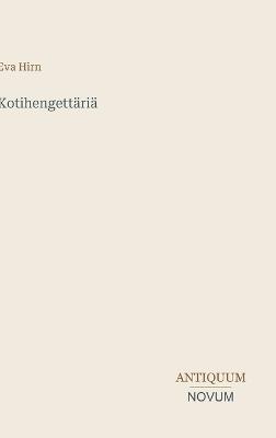 Kotihengettäriä - Eva Hirn - cover