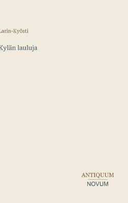 Kylän lauluja - Larin-Kyösti - cover