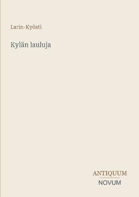 Kylän lauluja - Larin-Kyösti - cover