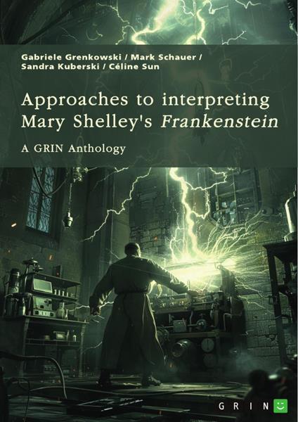 Approaches to interpreting Mary Shelley's “Frankenstein”. Frankenstein’s monster, the creation of terror, and genre-related questions