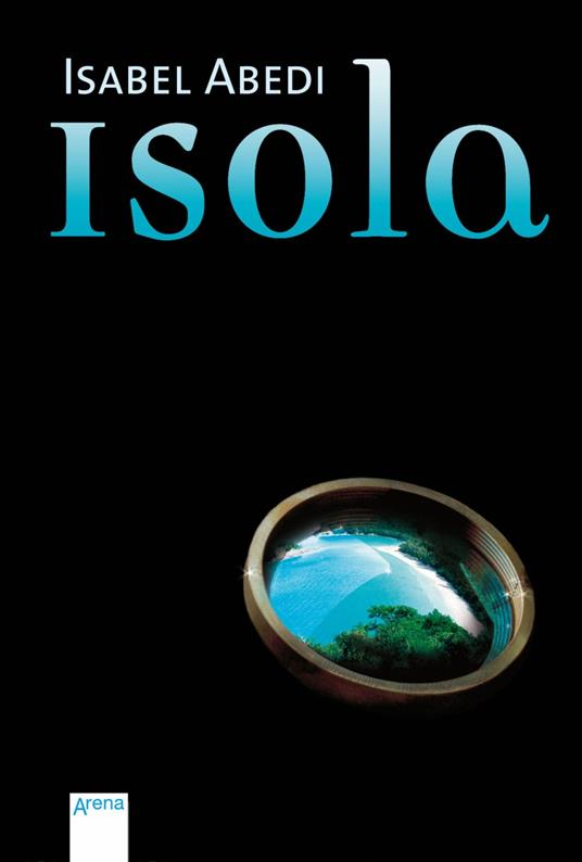 Isola - Isabel Abedi - ebook