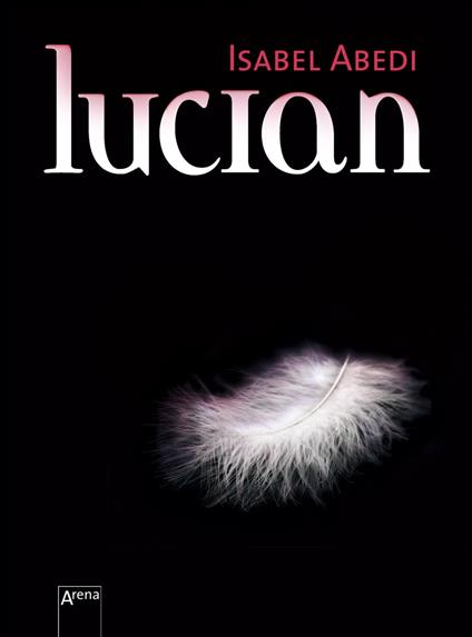 Lucian - Isabel Abedi - ebook