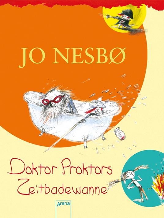 Doktor Proktors Zeitbadewanne (2) - Jo Nesbo,Per Dybvig,Hinrich Schmidt-Henkel - ebook