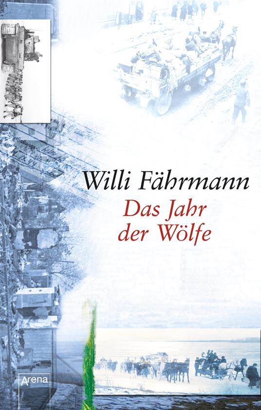 Das Jahr der Wölfe - Willi Fährmann - ebook