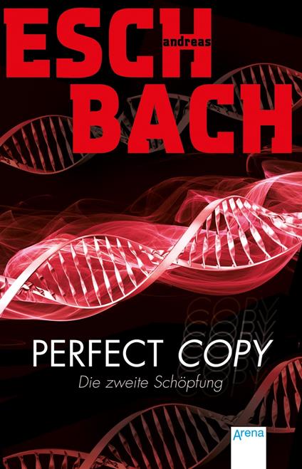 Perfect Copy - Andreas Eschbach - ebook