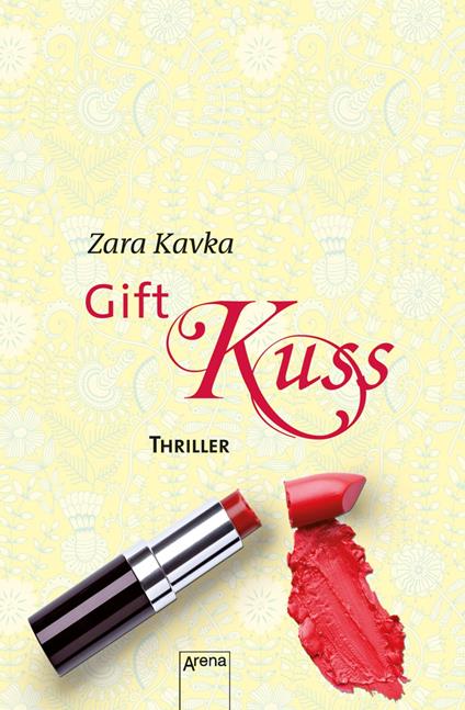 Giftkuss - Zara Kavka - ebook