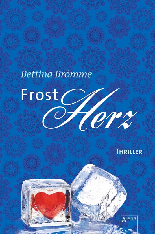 Frostherz - Bettina Brömme - ebook