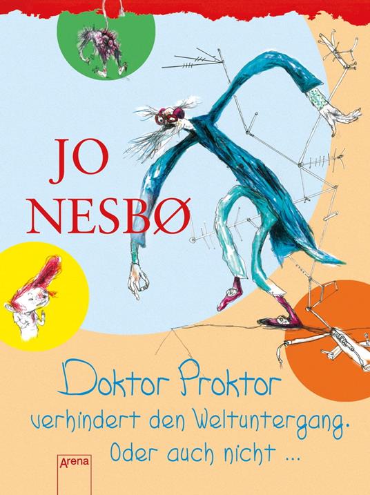 Doktor Proktor verhindert den Weltuntergang. Oder auch nicht … (3) - Jo Nesbo,Per Dybvig,Hinrich Schmidt-Henkel - ebook